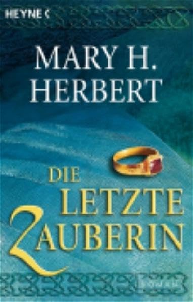 Die letzte Zauberin: Roman Contemporary literature