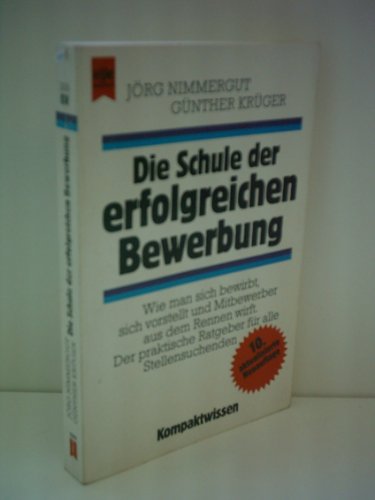 Die Schule der erfolgreichen Bewerbung Business, Finance & Career