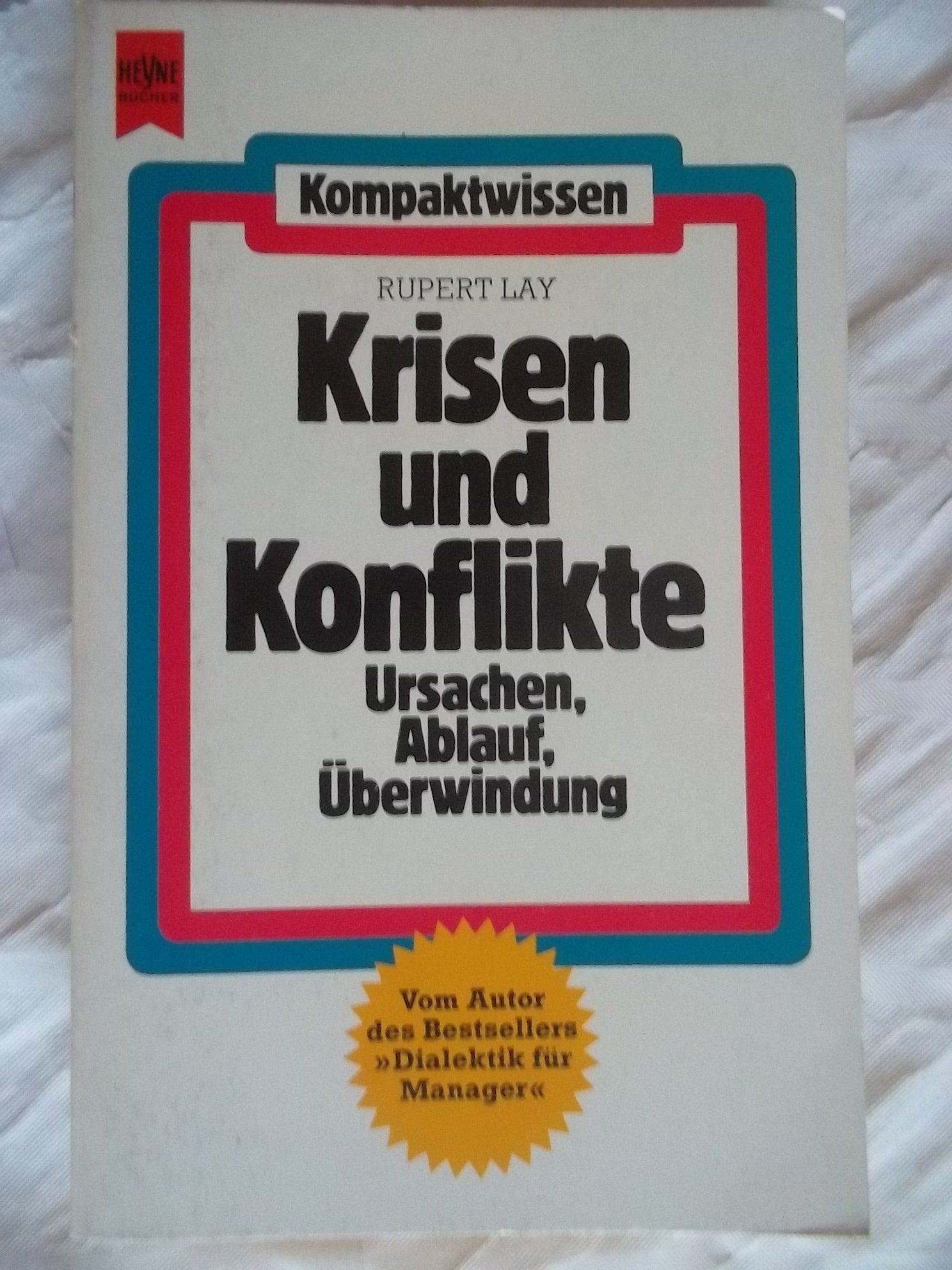 Krisen und Konflikte. Ursachen, Ablauf, Überwindung. Social Sciences