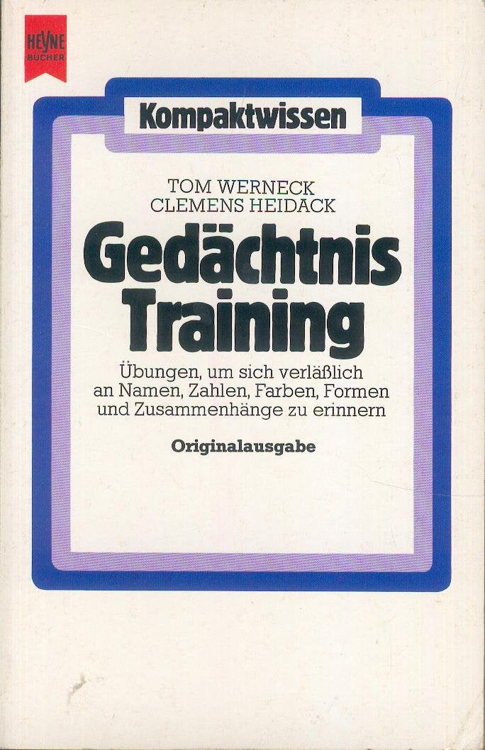 Gedächtnistraining. Übungen, um sich verläßlich an Namen, Zahlen, Farben, Formen und Zusammenhänge zu erinnern Professional & Reference Books