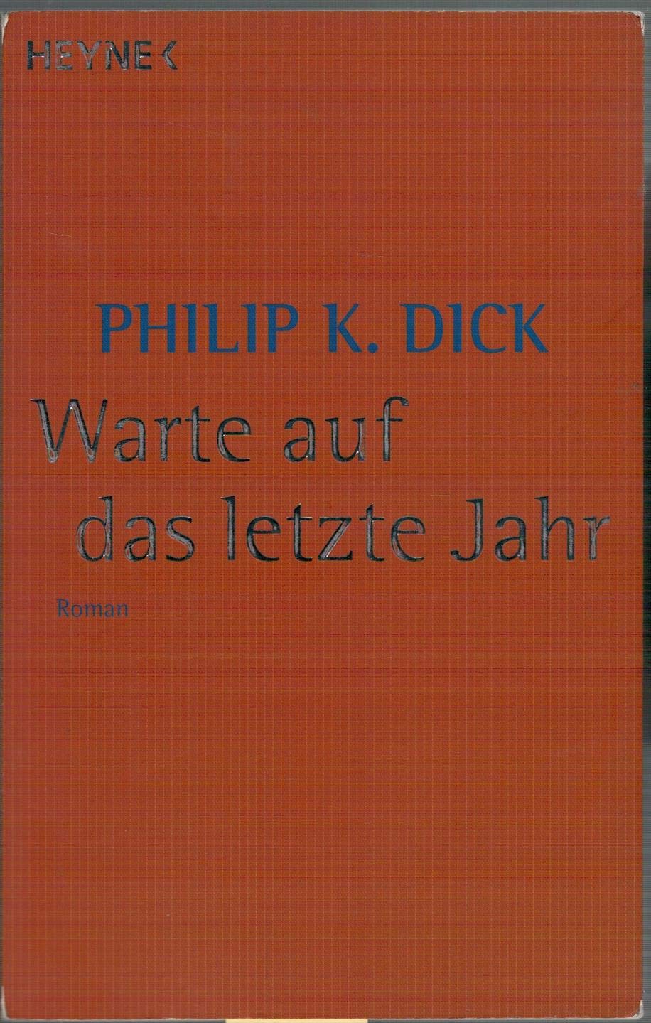 Warte auf das letzte Jahr: Roman Contemporary literature