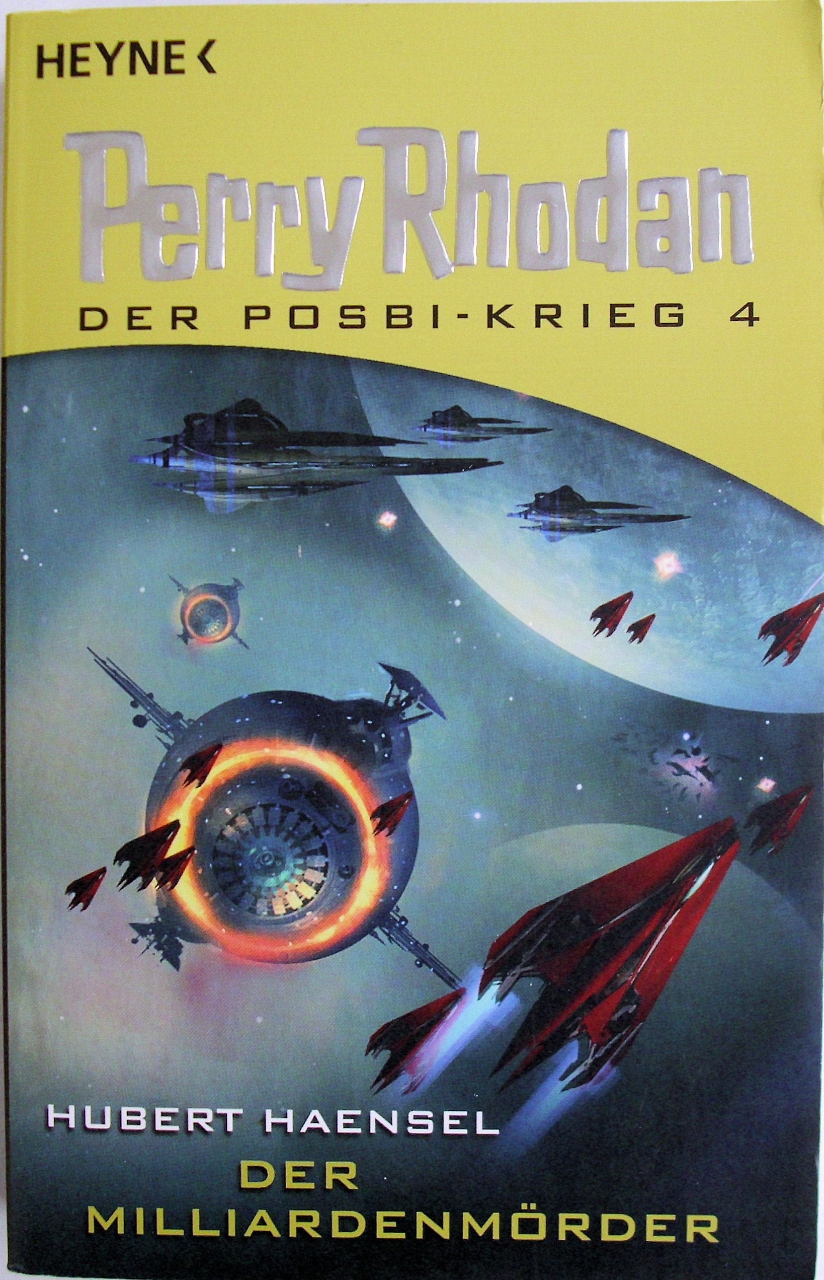 Der Milliardenmörder (Perry Rhodan - Der Posbi-Krieg, Band 4) Fantasy & Sci-Fi