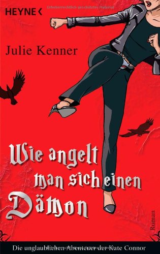 Wie angelt man sich einen Dämon: Kate Connor 3 - Roman Fantasy & Sci-Fi