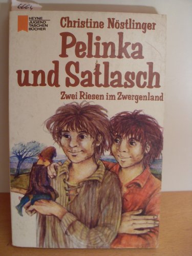 Pelinka und Satlasch. Zwei Riesen im Zwergenland Books