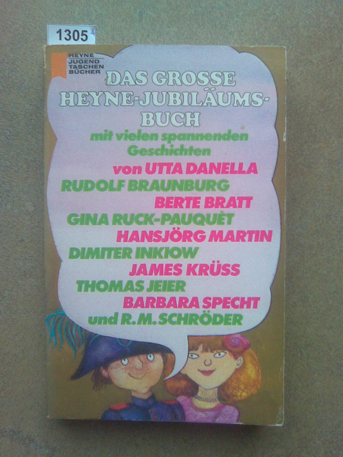 Das große Heyne - Jubiläums - Buch. Mit vielen spannenden Geschichten Books