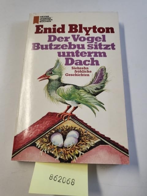 Der Vogel Butzebu sitzt unterm Dach - Siebzehn fröhliche Geschichten Books