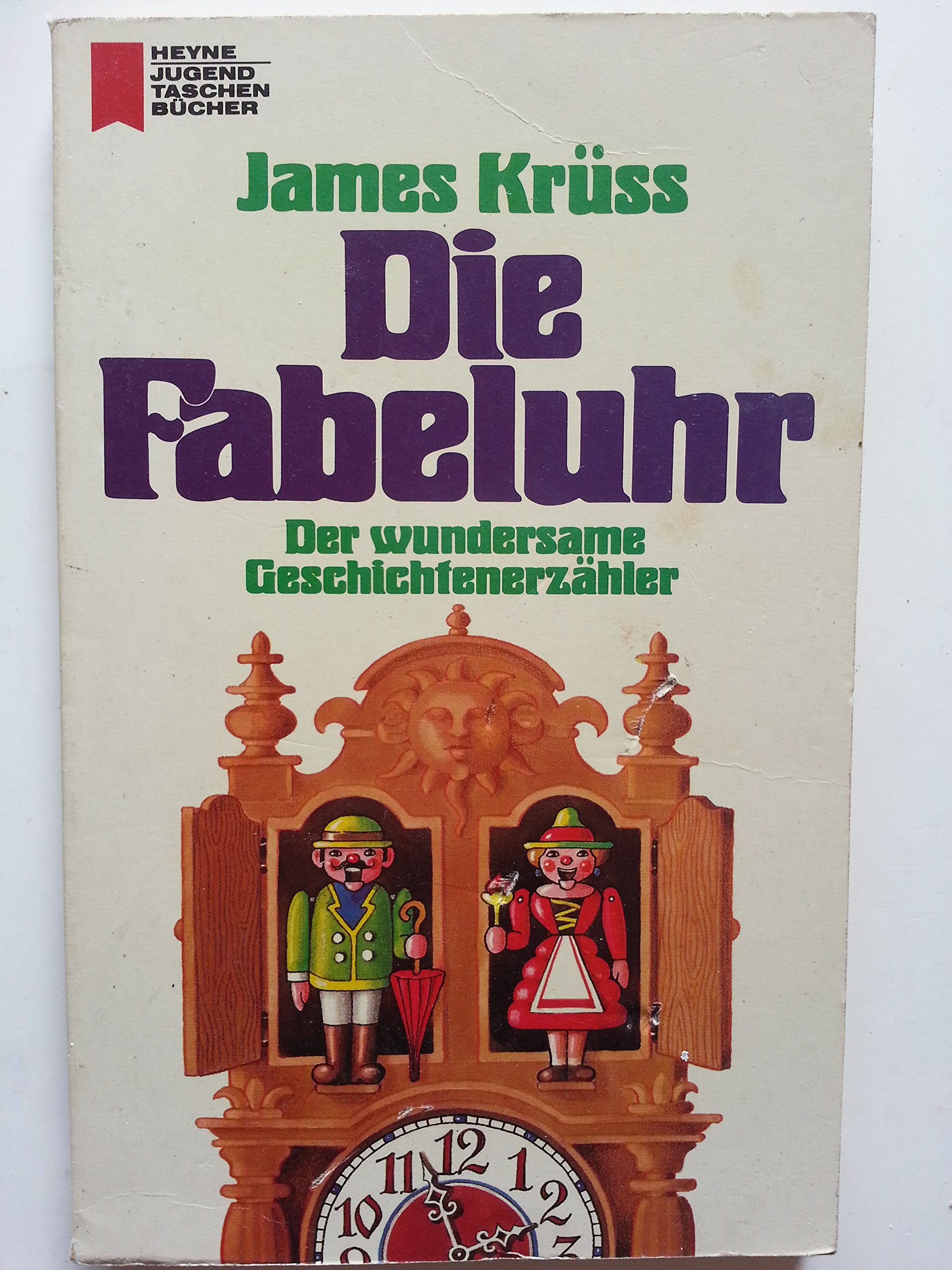 Die Fabeluhr. Der wundersame Geschichtenerzähler Books