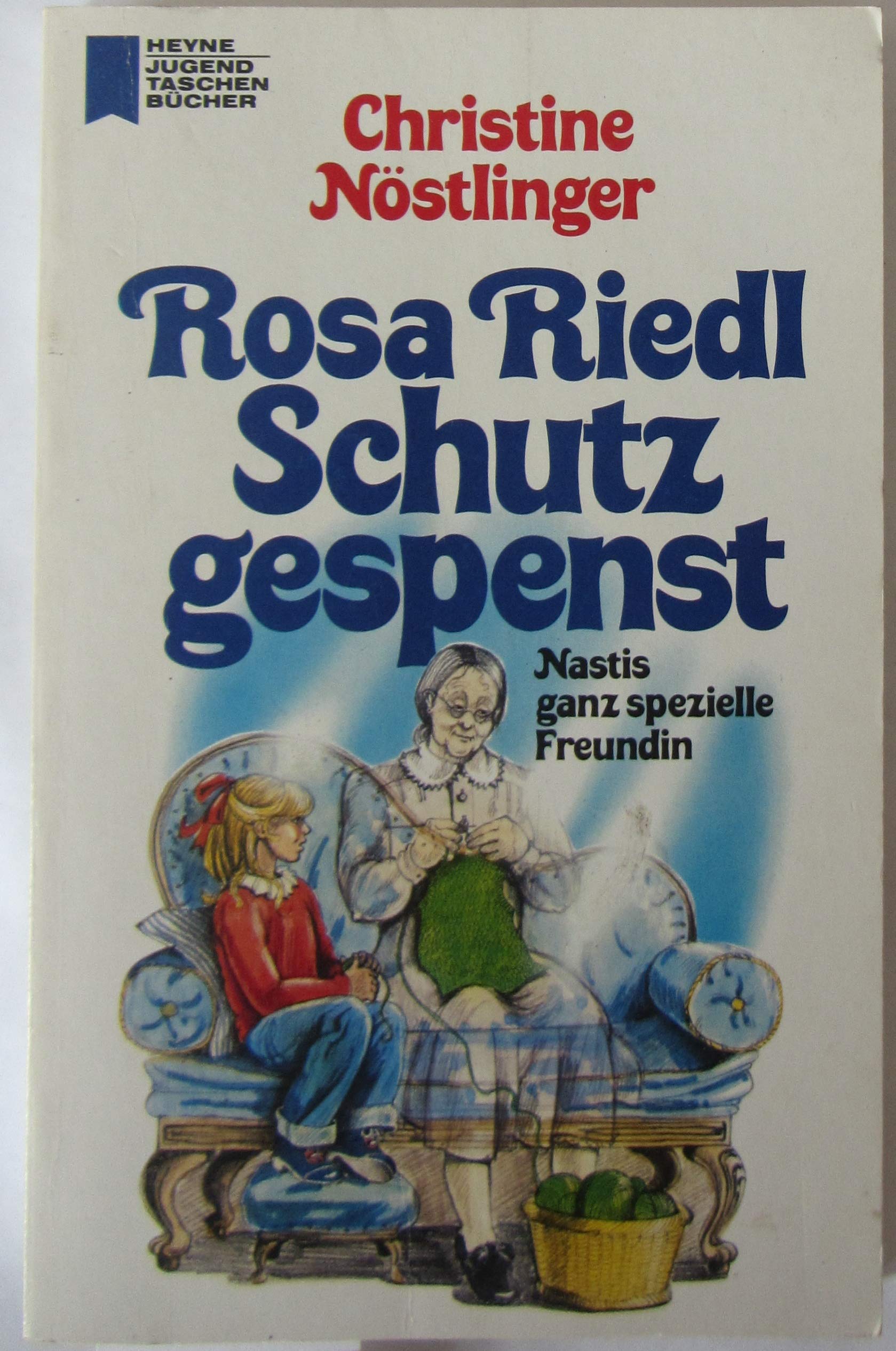 Rosa Riedl - Schutzgespenst. Nastis ganz spezielle Freundin Books