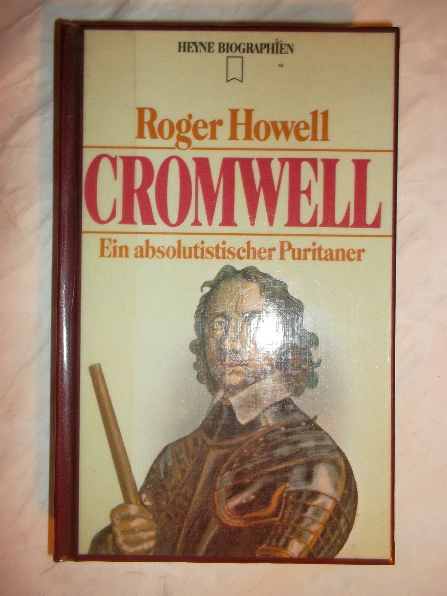 Cromwell. Ein absolutistischer Puritaner. Politics & History books