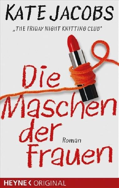 Die Maschen der Frauen: Roman. Deutsche Erstausgabe Contemporary literature