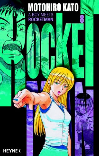 Rocketman: Band 8: A Boy Meets RocketMan Manga