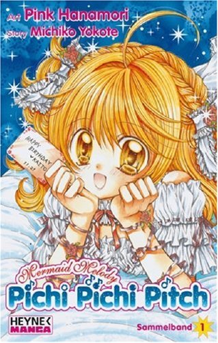 Mermaid Melody - Pichi Pichi Pitch!: Sammelband 1 -: 3er Band Manga