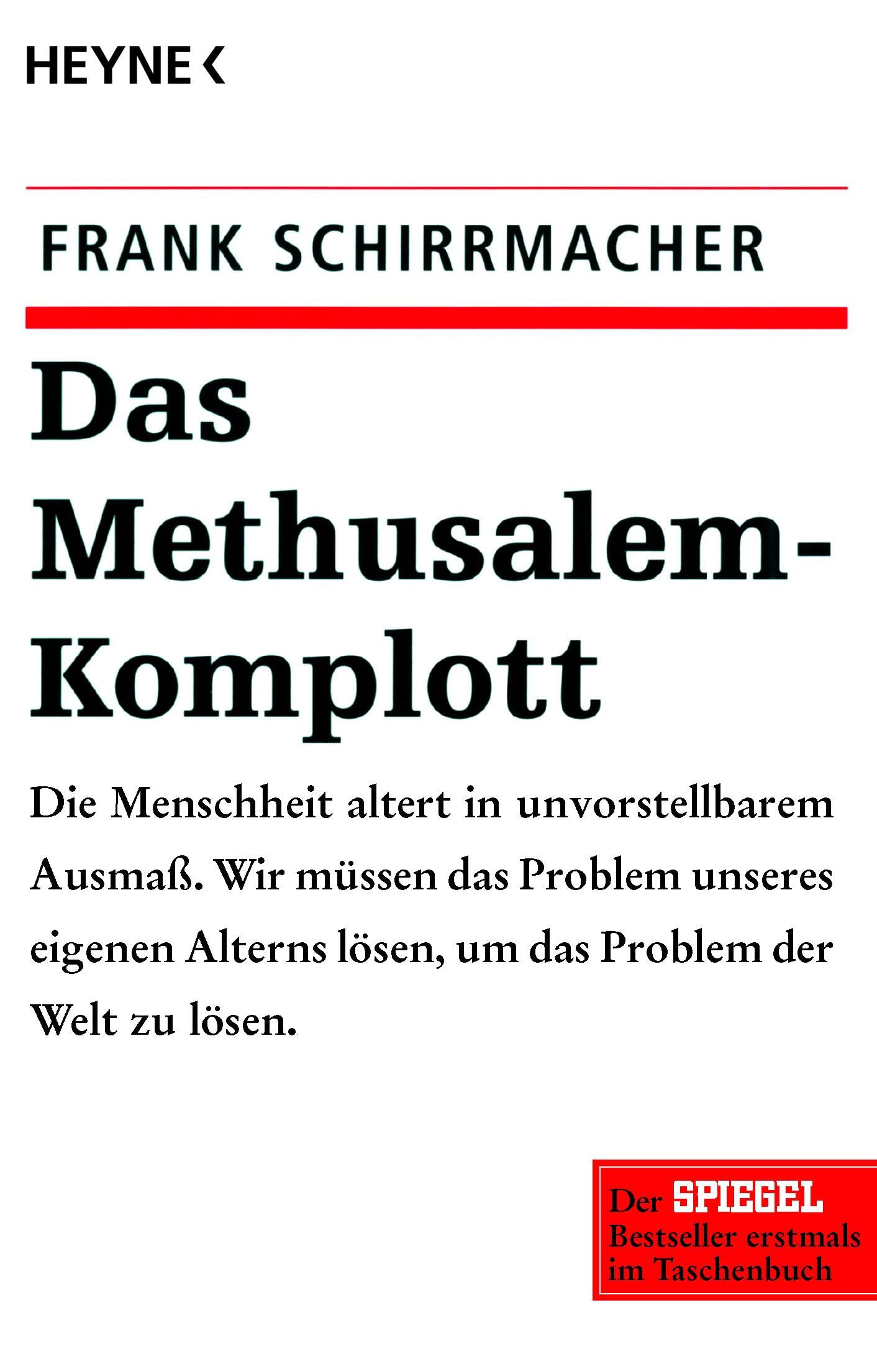 Das Methusalem-Komplott Social Sciences