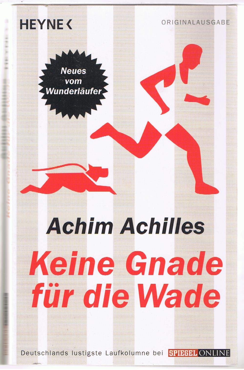 Keine Gnade für die Wade Leisure & Fun