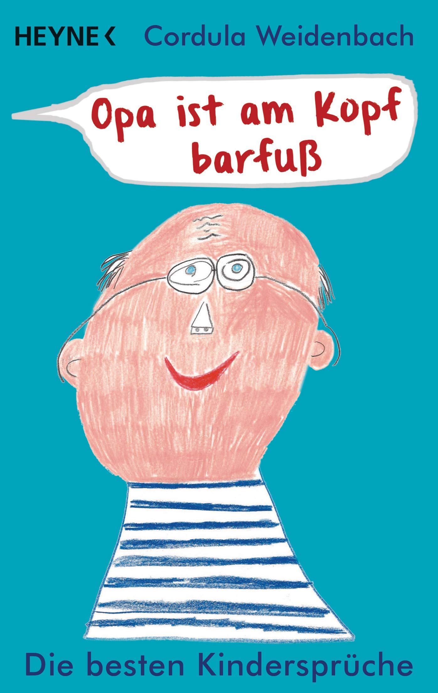 Opa ist am Kopf barfuß Humour & Satire