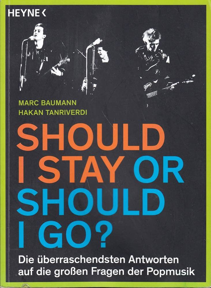 Product Image: Should I stay or should I go?