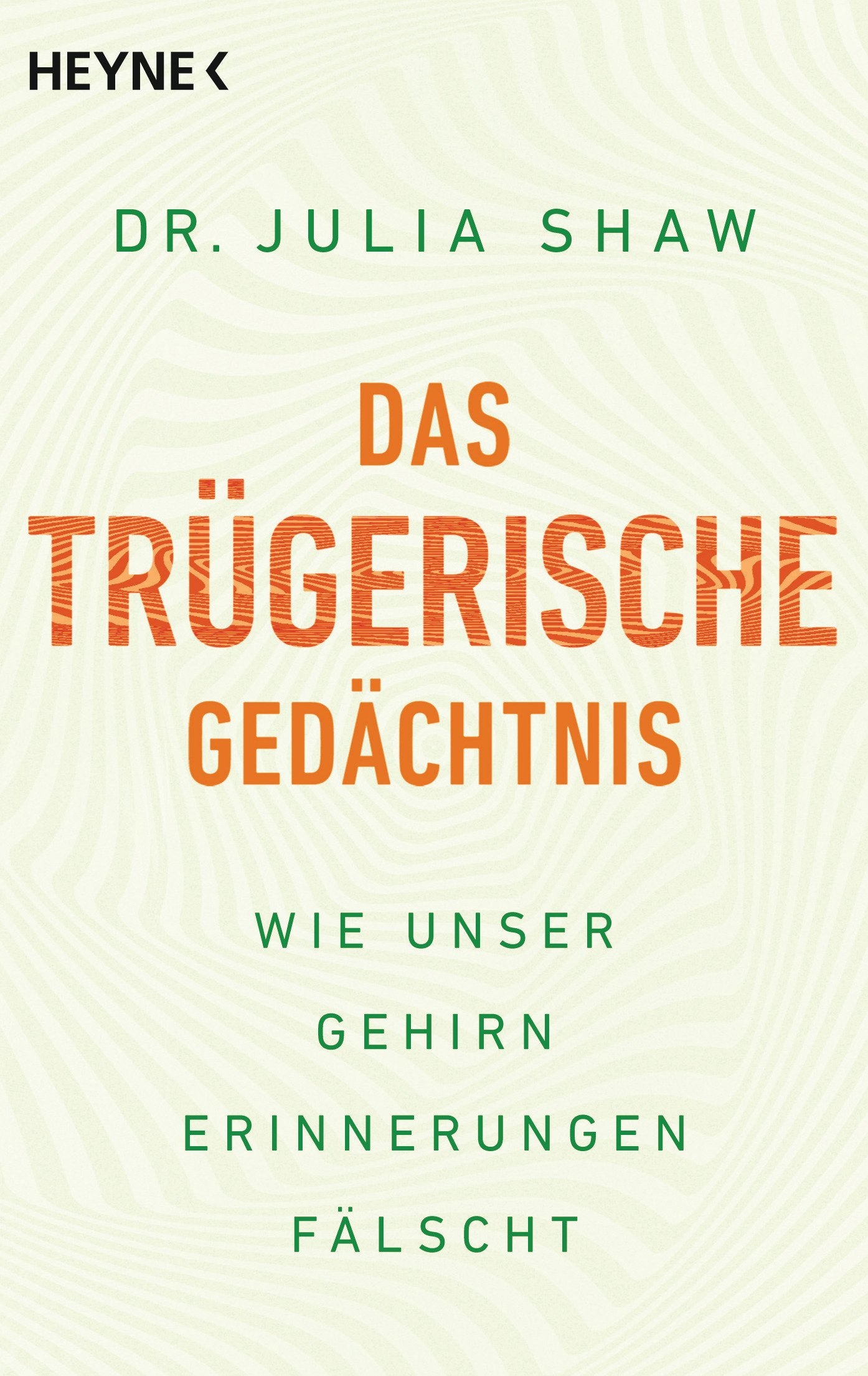 Das trügerische Gedächtnis Medicine Books