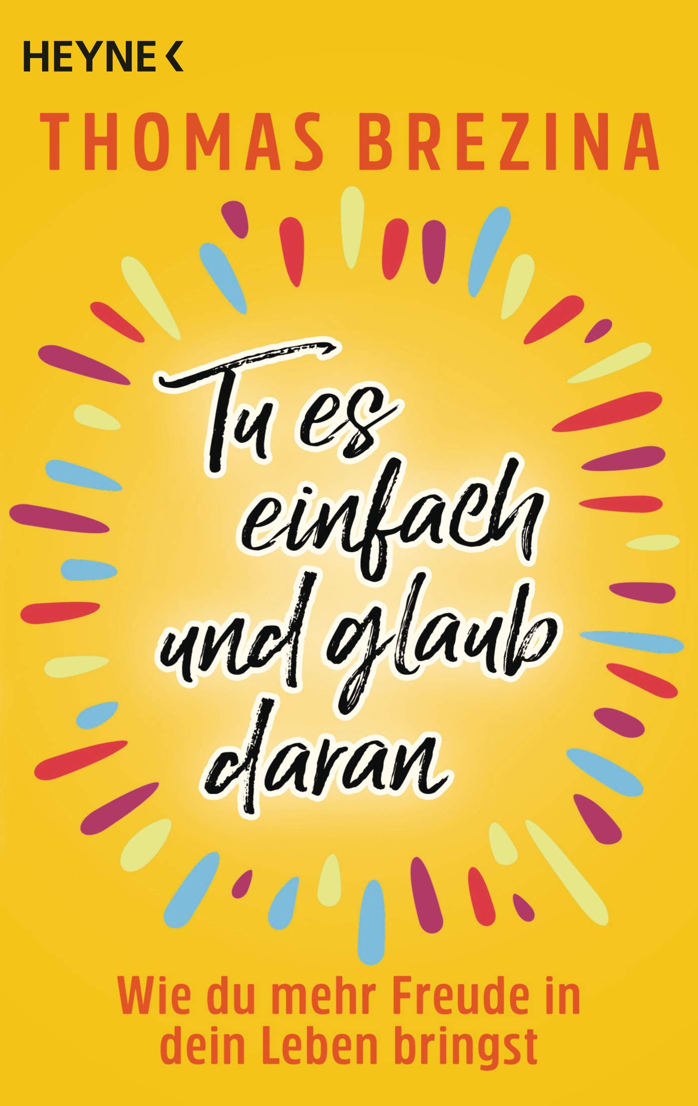 Tu es einfach und glaub daran Social Sciences Books