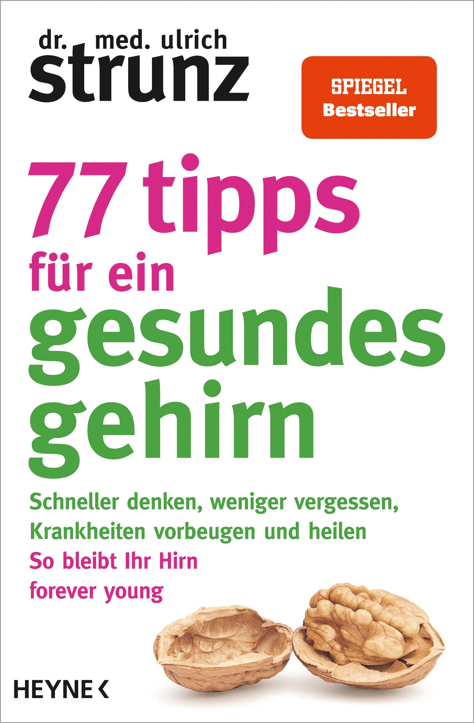 77 Tipps für ein gesundes Gehirn Medicine