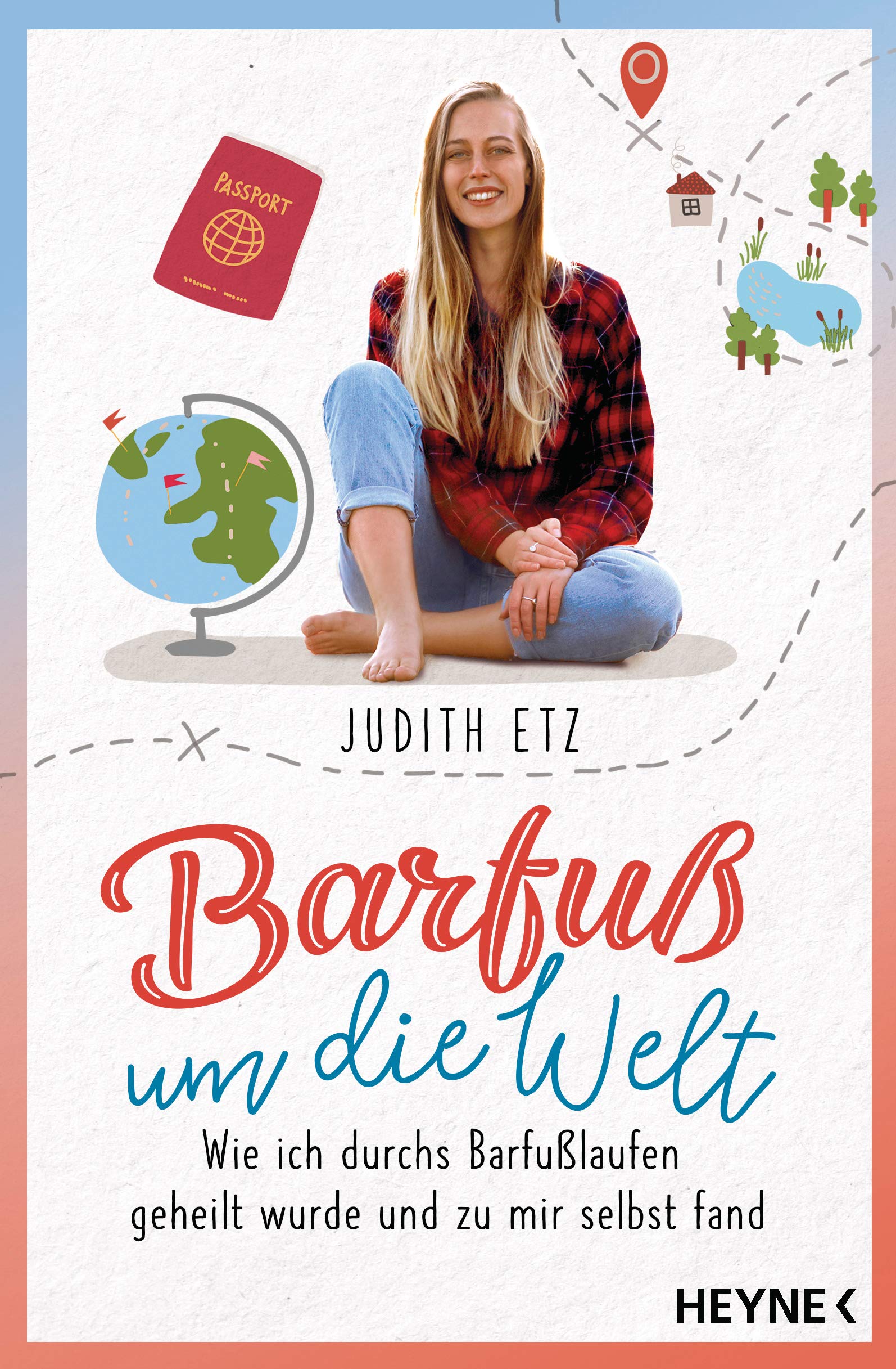 Barfuß um die Welt Art & Literature Books