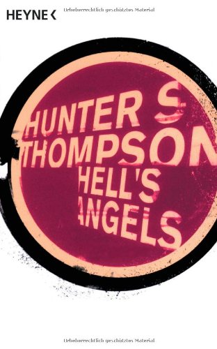 Thompson: Hell's Angels: Roman. Deutsche Erstausgabe Contemporary literature
