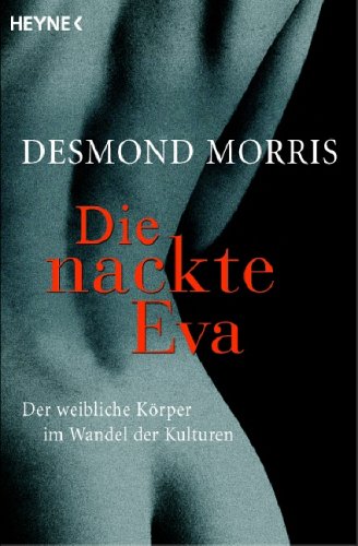 Die nackte Eva: Der weibliche Körper im Wandel der Kulturen Manga