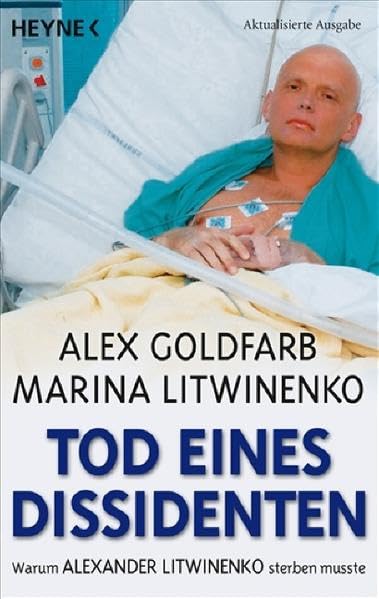 Tod eines Dissidenten: Warum Alexander Litwinenko sterben musste Science