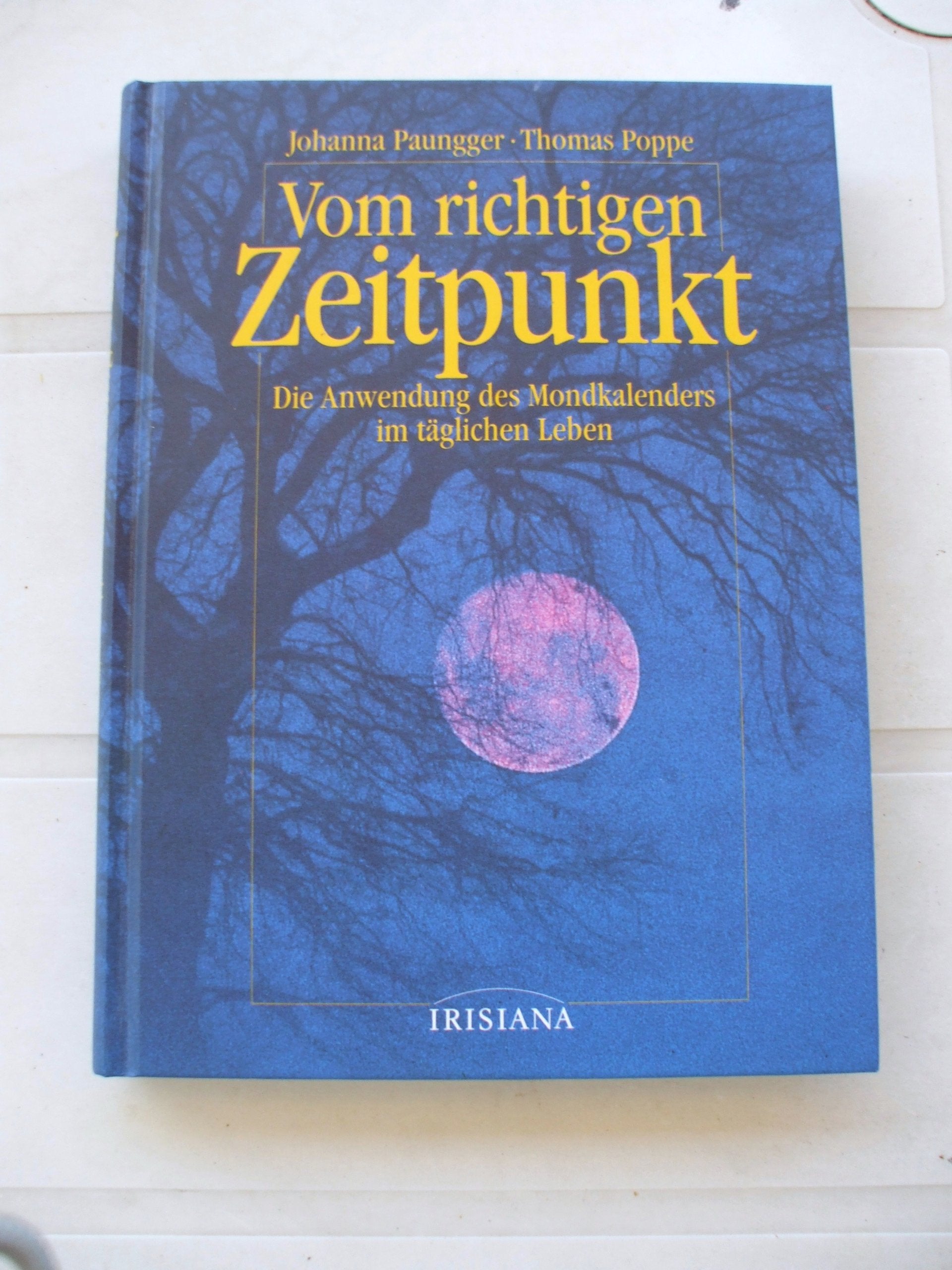 Vom richtigen Zeitpunkt: Die Anwendung des Mondkalenders im täglichen Leben Religion & Esotericism