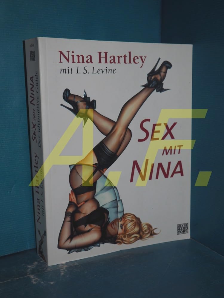 Sex mit Nina: Der ultimative Guide Partnership & Love