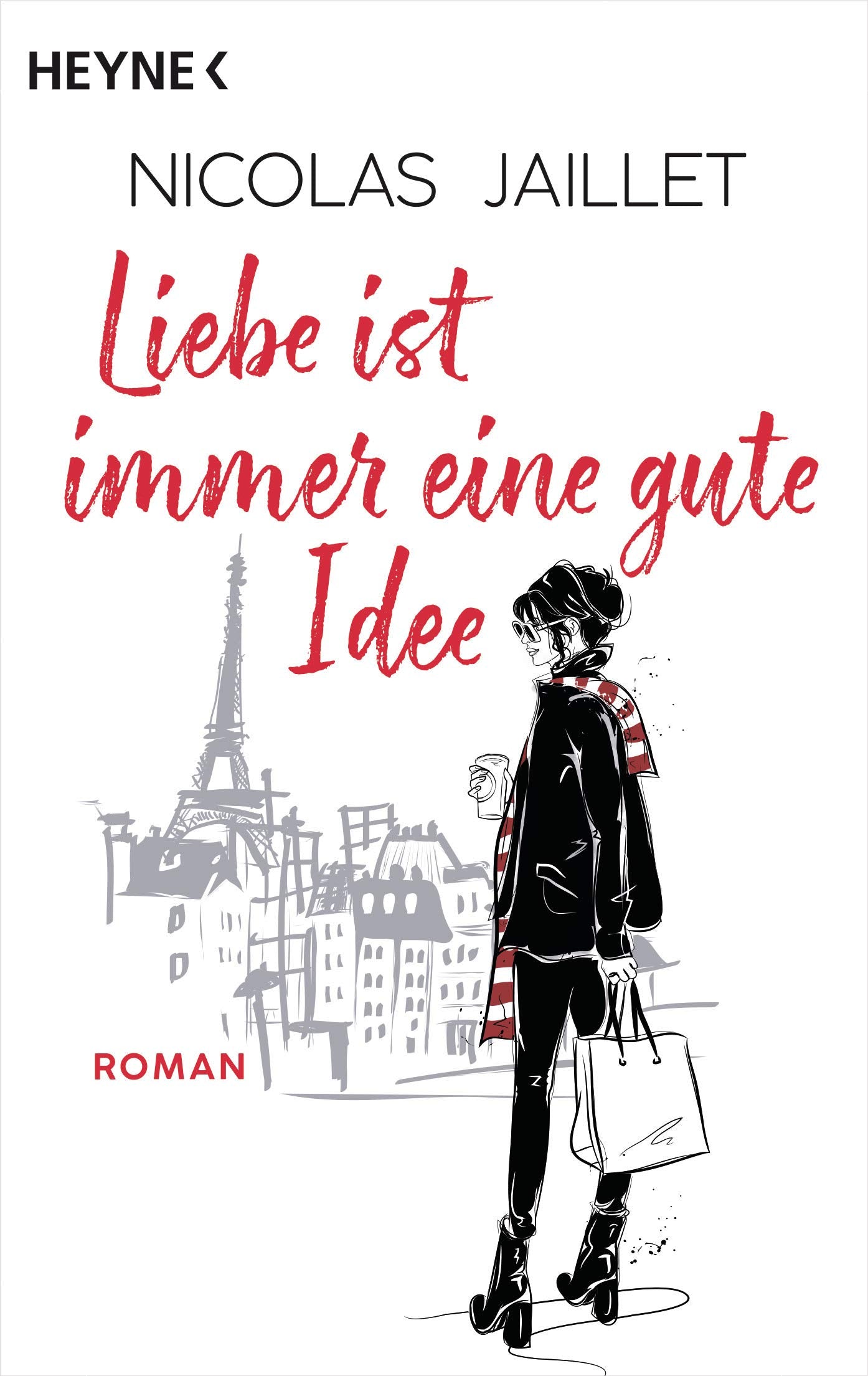 Liebe ist immer eine gute Idee: Roman Books