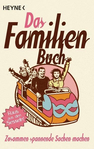 Das Familienbuch: Zusammen spannende Sachen machen Leisure & Fun