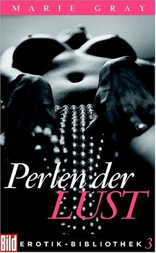 Perlen der Lust. Bild Erotik-Bibliothek Band 3 Eroticism