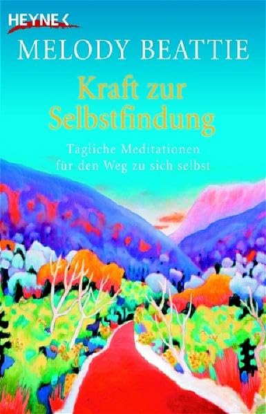 Kraft zur Selbstfindung: Tägliche Meditationen für den Weg zu sich selbst Lifestyle