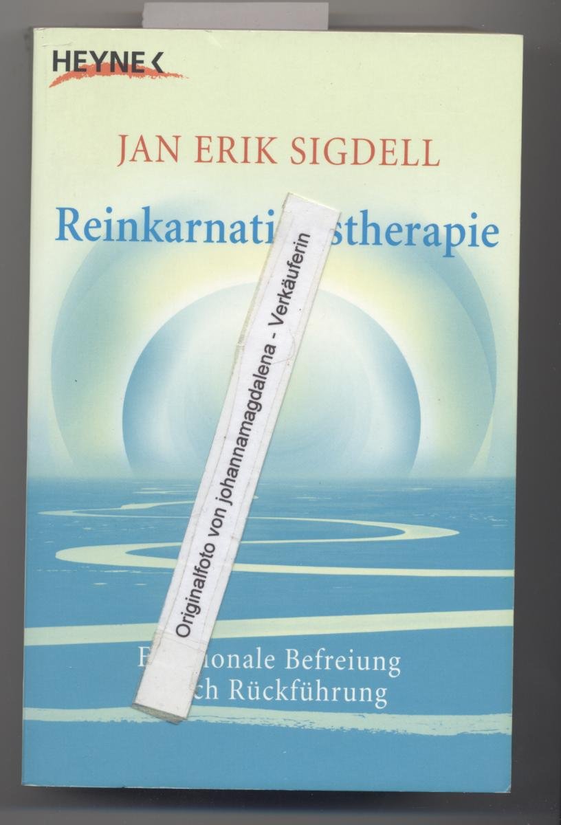 Reinkarnationstherapie: Emotionale Befreiung durch Rückführung Religion & Esotericism
