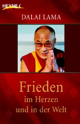 Frieden im Herzen und in der Welt Religion & Esotericism