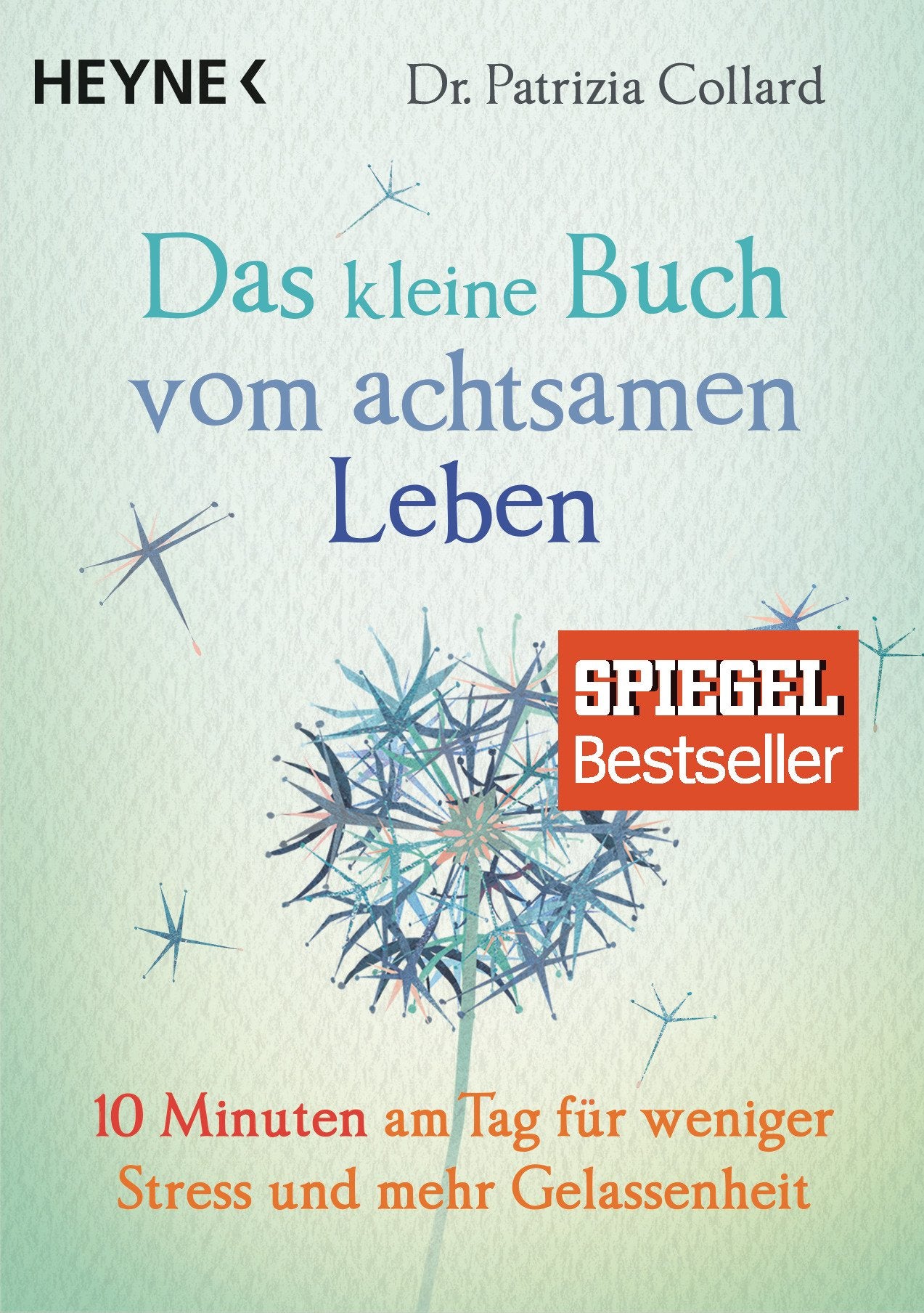 Das kleine Buch vom achtsamen Leben Business, Finance & Career