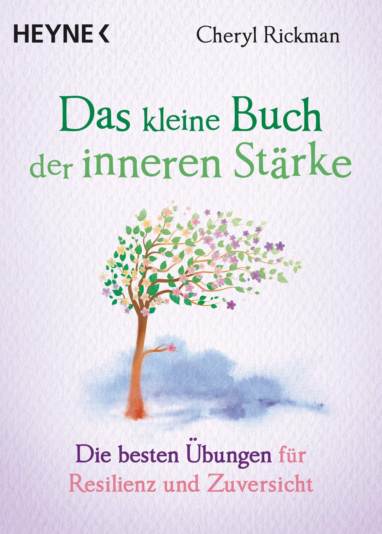 Das kleine Buch der inneren Stärke Lifestyle