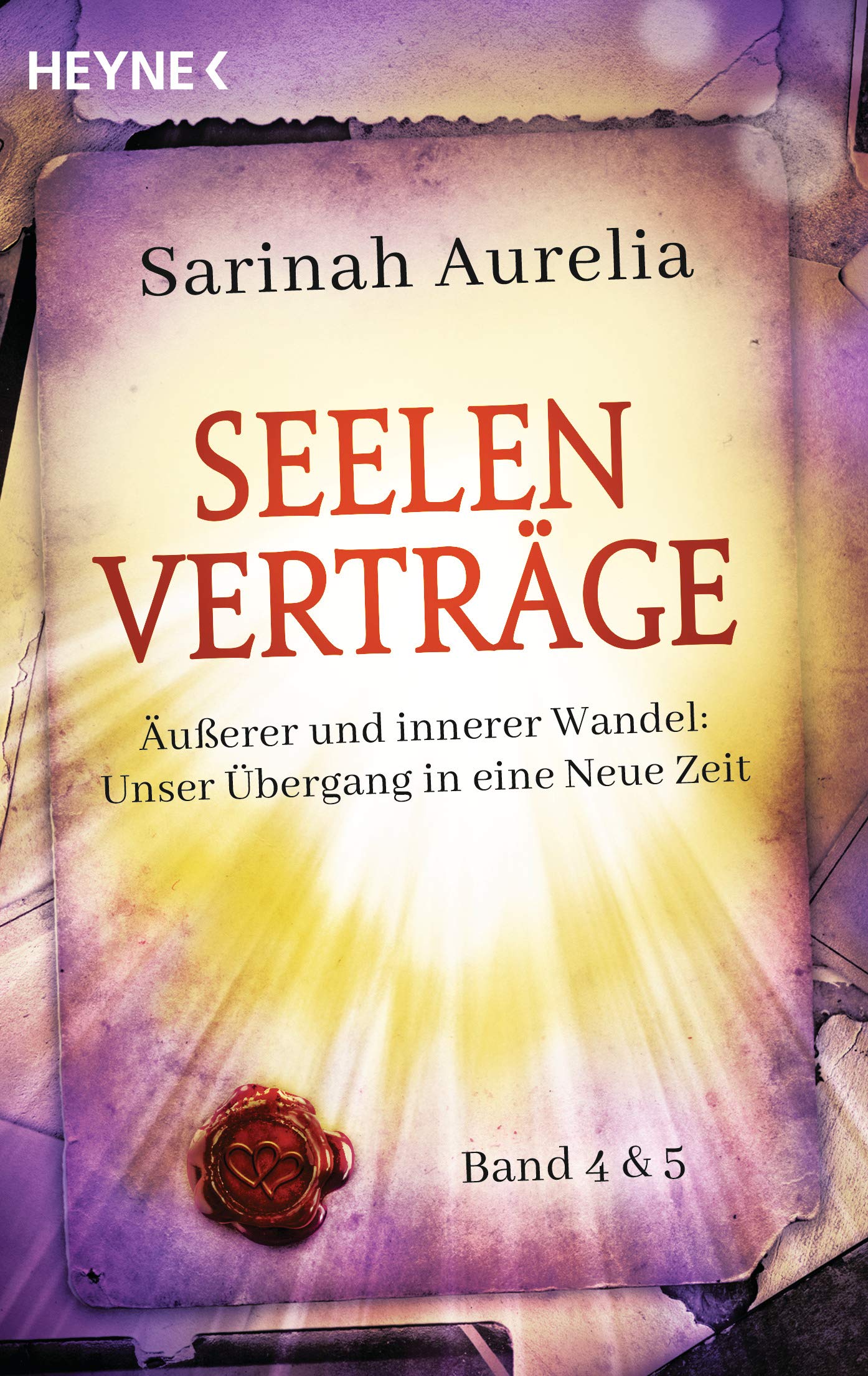 Seelenverträge Band 4 & 5. Äußerer und innerer Wandel: Unser Übergang in die Neue Zeit Health, Nutrition & Fitness