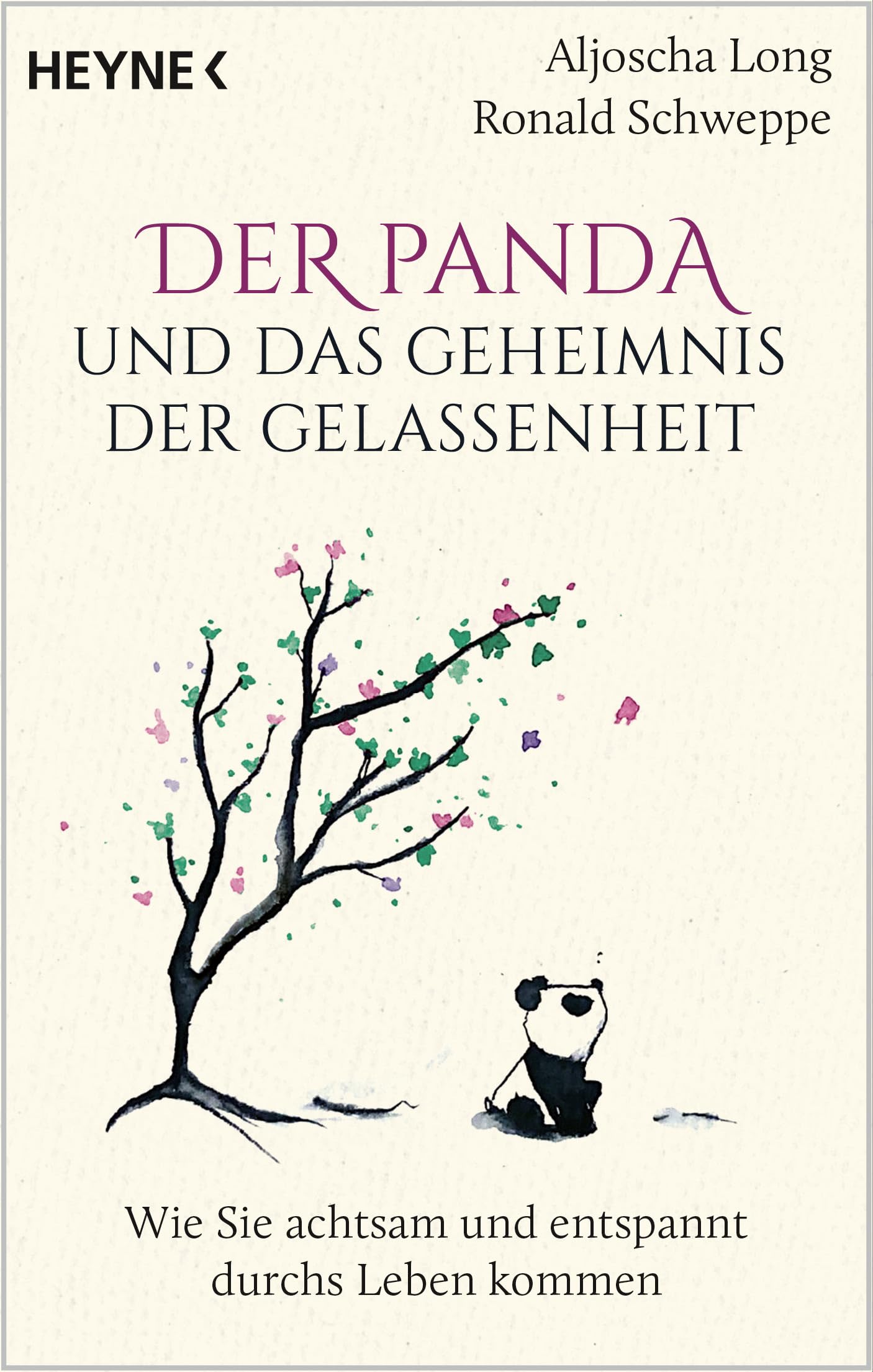 Der Panda und das Geheimnis der Gelassenheit Business, Finance & Career