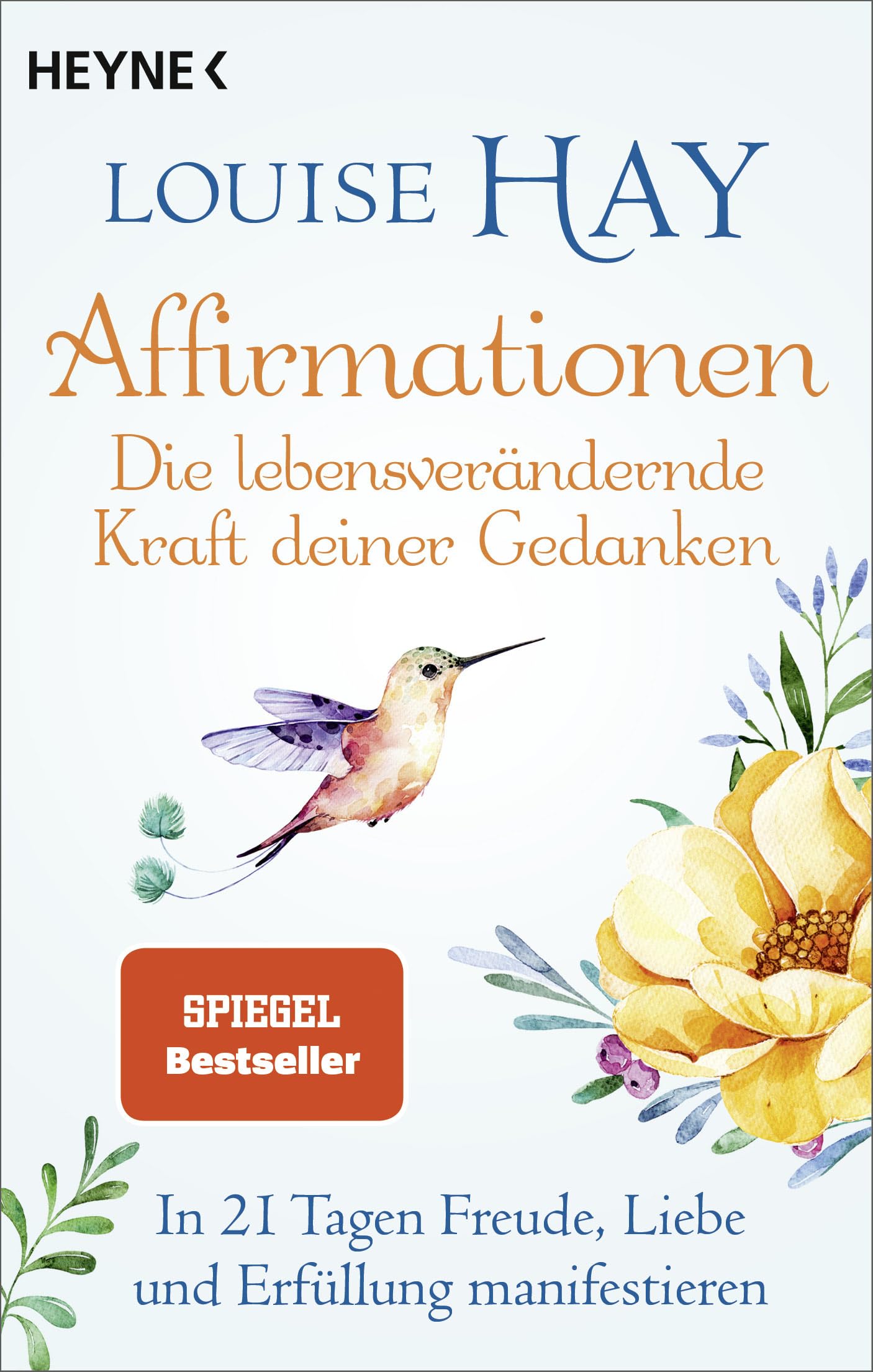 Affirmationen - Die lebensverändernde Kraft deiner Gedanken Business, Finance & Career