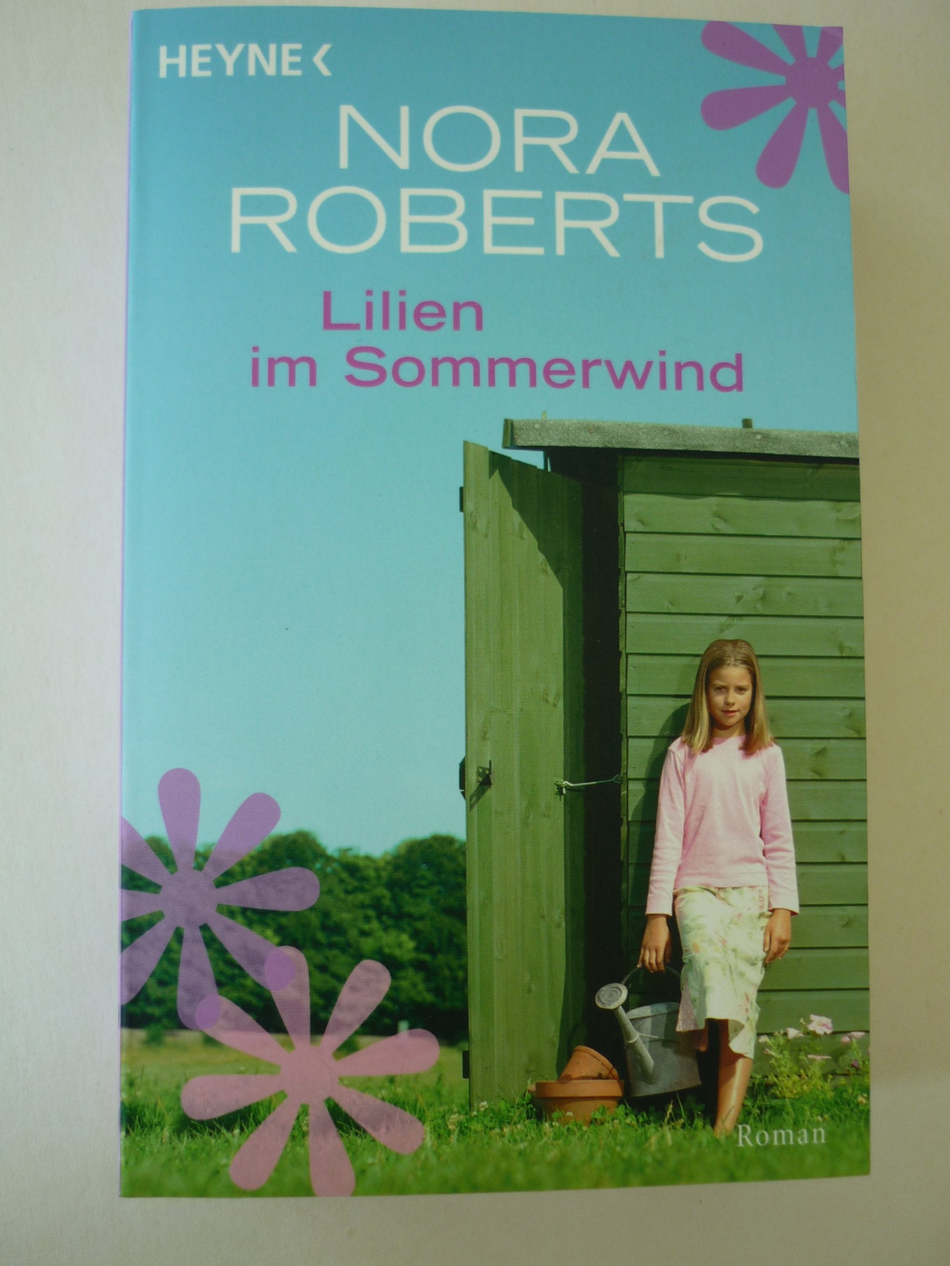 Lilien im Sommerwind. Roman Contemporary literature