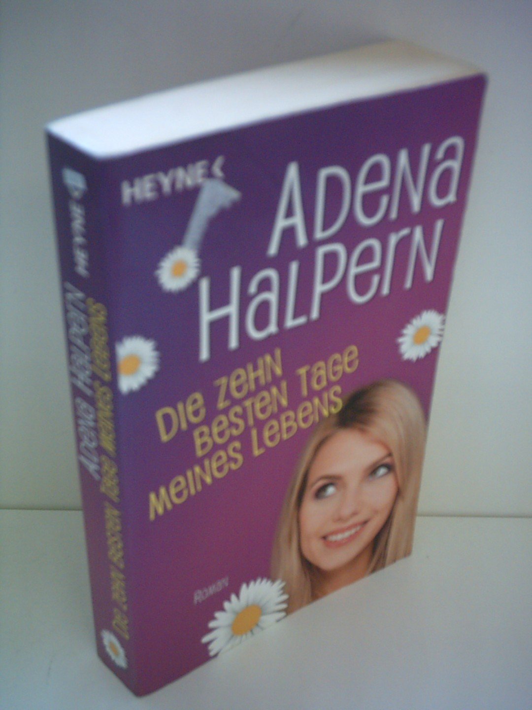 Die zehn besten Tage meines Lebens: Roman Books