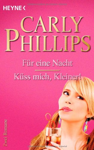 Für eine Nacht / Küss mich, Kleiner!: Zwei Romane Books