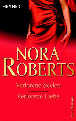 Verlorene Seelen / Verlorene Liebe: Zwei Romane Crime & Thrillers