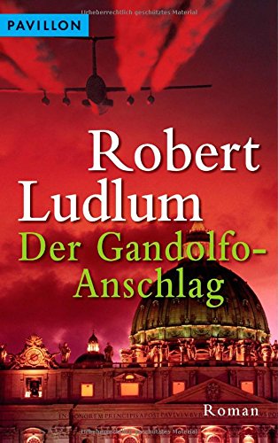 Der Gandolfo-Anschlag: Roman Books
