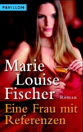 Eine Frau mit Referenzen: Roman Books