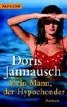 Mein Mann, der Hypochonder: Roman Books