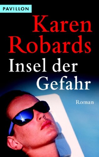 Insel der Gefahr: Roman Contemporary literature