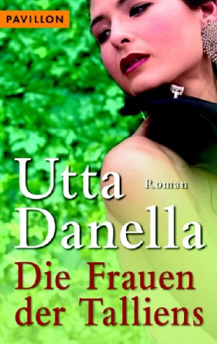 Die Frauen der Talliens: Roman Contemporary literature