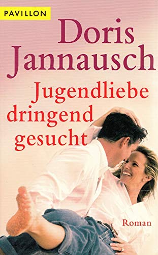 Jugendliebe dringend gesucht: Roman: Roman. Originalausgabe Books